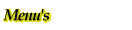 Menus